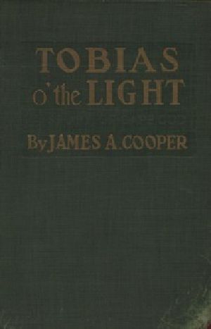 [Gutenberg 40104] • Tobias o' the Light: A Story of Cape Cod